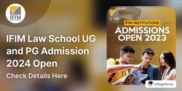 IFIM Law School UG and PG Admission 2024 Open